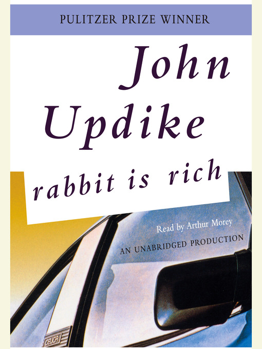 Title details for Rabbit Is Rich by John Updike - Available